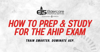 How To: Prep & Study for the 2027 AHIP Exam
